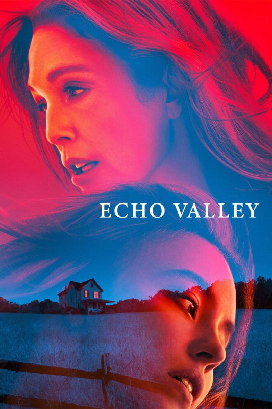 回声谷 Echo Valley (2025) [1080P] [内封多国字幕]