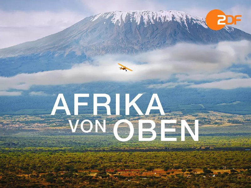 俯瞰非洲 Aerial africa (2018)