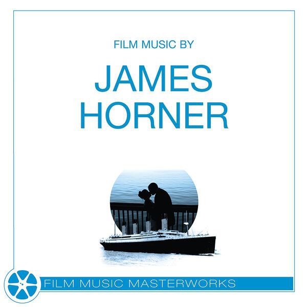 The City Of Prague Philharmonic Orchestra - Film Music Masterworks - James Horner 布拉格爱乐乐团 演绎 电影配乐 James Horner 作品 FLAC