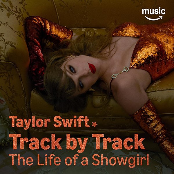Taylor Swift - The Life of a Showgirl (Track by Track Version) [E] (2025)