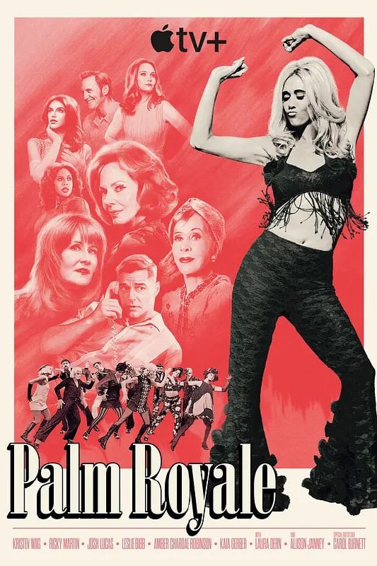 皇家棕榈 第二季 Palm Royale Season 2 (2025) 第1-3集【2160p.ATVP.WEB-DL.DDP5.1.Atmos.DV.HDR.H.265 内封简繁英多国字幕】