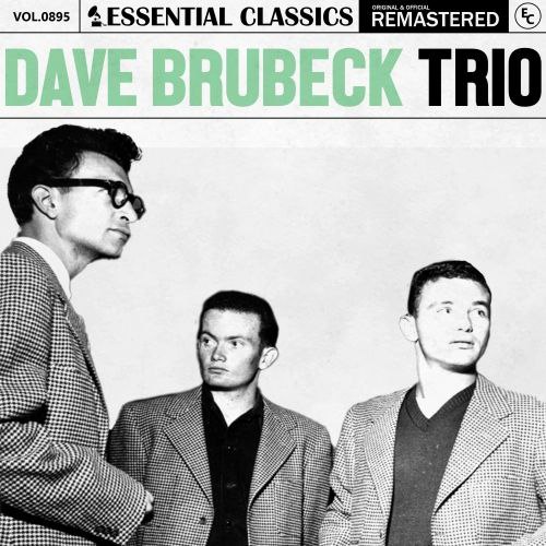 Dave Brubeck Trio - Essential Classics, Vol. 895 - 2025