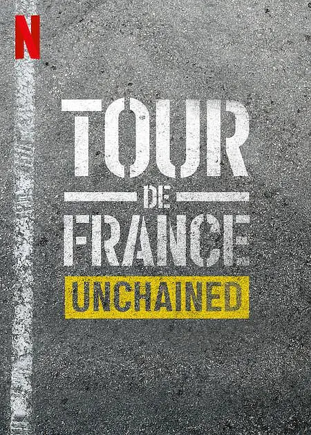 环法自行车赛：逆风飞驰 第一季 Tour de France Unchained Season 1 (2023)