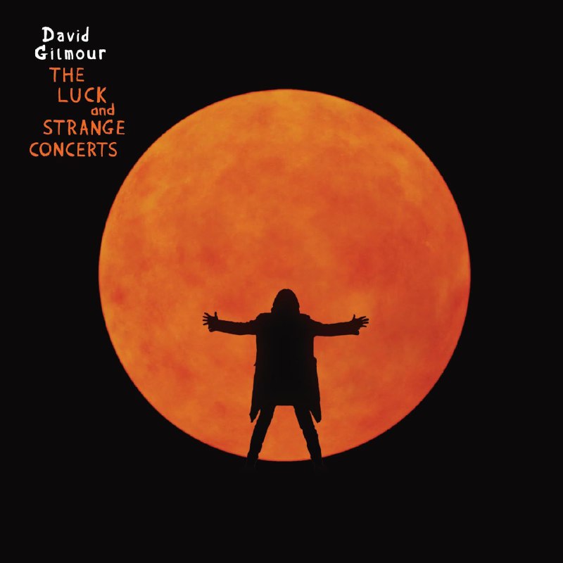 David Gilmour - 2025 - The Luck And Strange Concert FLAC 24bit 96kHz