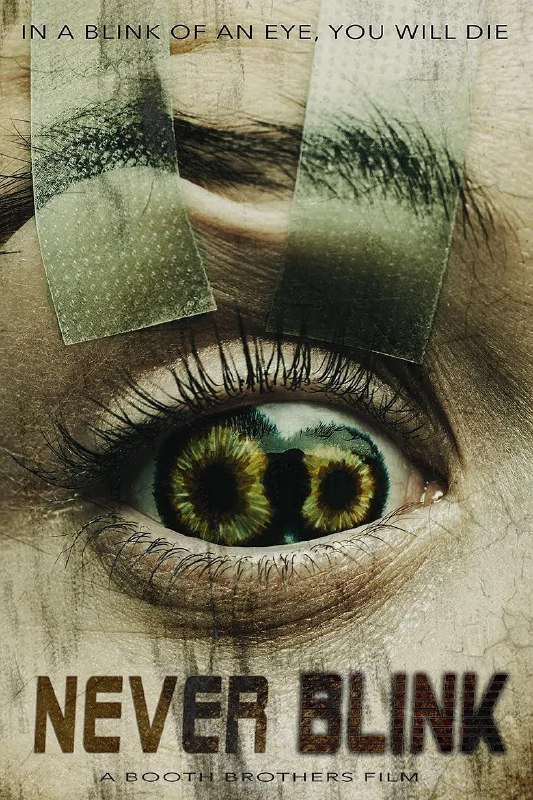 千万别眨眼 Never Blink (2025)