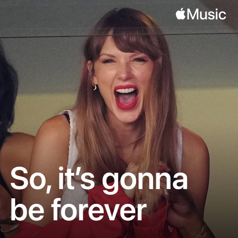 So, it’s gonna be forever |今日Apple Music 首页霉霉精选歌单