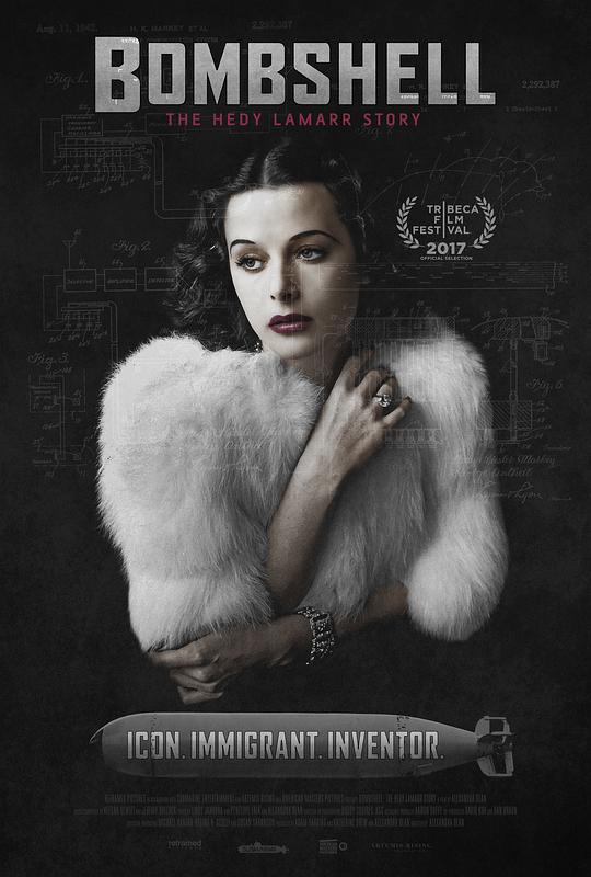 尤物海蒂·拉玛传 Bombshell: The Hedy Lamarr Story (2018) 1080p 原盘Remux 中文字幕 【20.39GB】已刮削