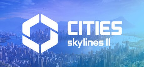 949230 CitiesSkylines II 都市天际线2 v1.5.7f1-P2P