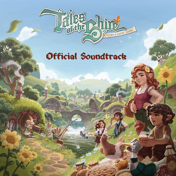 Alessandro Coronas - Tales of the Shire A the Lord of the Rings Game Official Soundtrack (2025) FLAC Hi-Res 指环王 夏尔传说 游戏 原声带