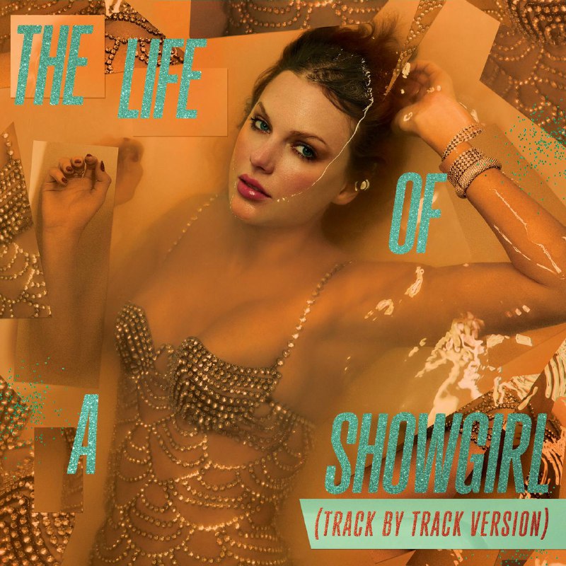 Taylor Swift - The Life of a Showgirl (Track by Track Version)+[Lyric Video] (2025) FLAC