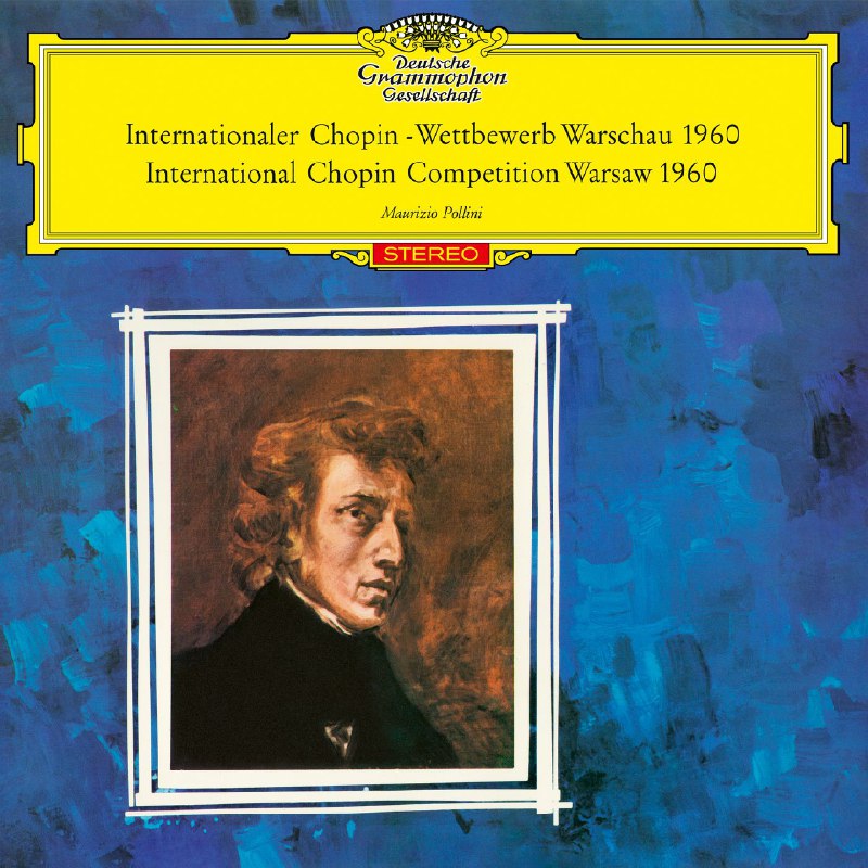 Maurizio Pollini International Chopin Competition, Warsaw, 1960 (Live at 6th International Chopin Competition, Warsaw, 1960) FLAC 192kHz 24...