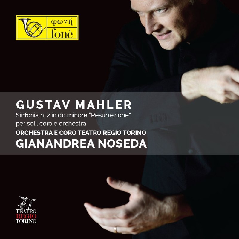 Mahler - Sinfonia No. 2 Resurrezione - Orchestra Teatro Regio di Torino, Gianandrea Noseda (2017) DSD64