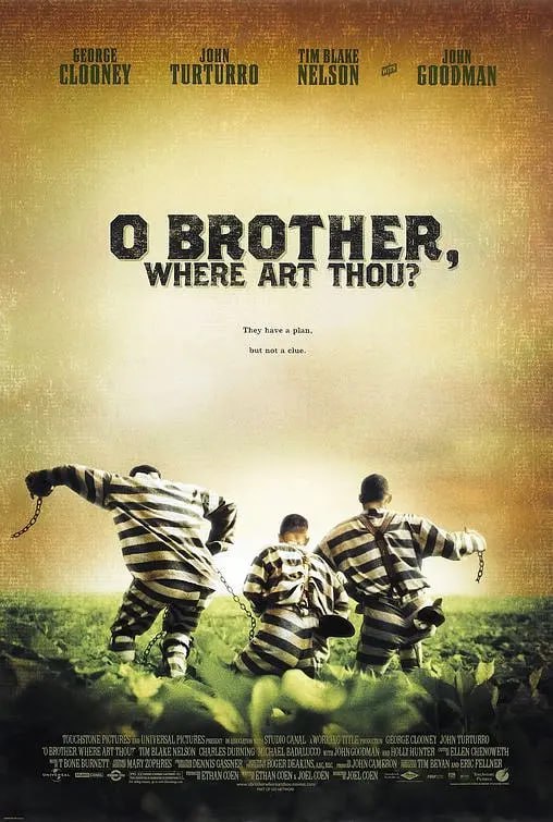 逃狱三王 O Brother, Where Art Thou? (2000)