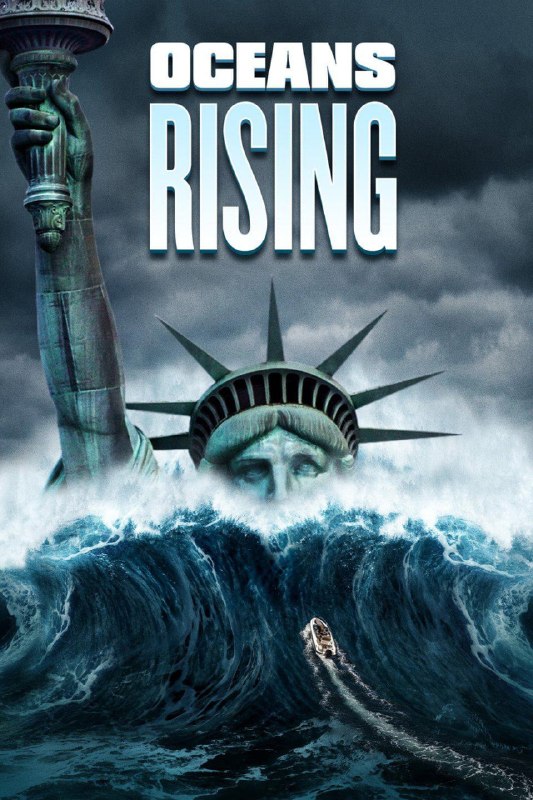 海平面上升 Oceans Rising (2017)