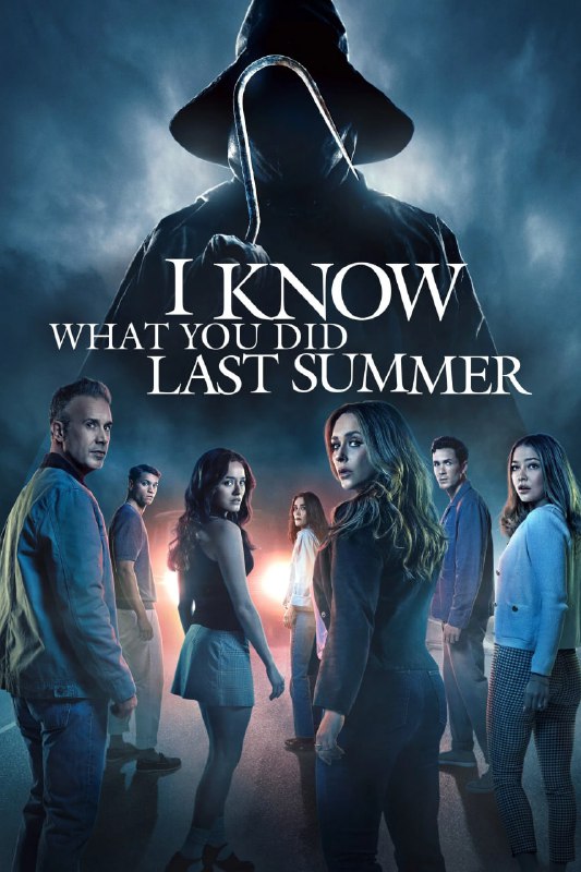 我知道你去年夏天干了什么 I Know What You Did Last Summer (2025) [WEB-4K] [内封多国字幕]