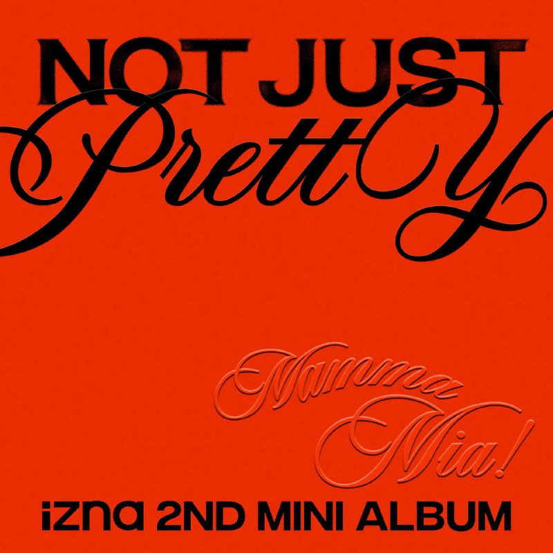izna - Not Just Pretty (Hi-Res)(2025) - FLAC