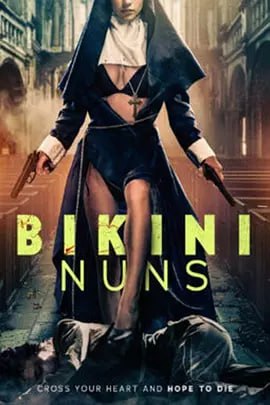 Bikini Nuns / 比基尼修女 [WEB-MKV][中文字幕][1080P][未删减]