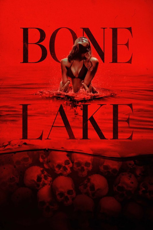 骨湖 Bone Lake (2024) [1080P] [外挂中文字幕]