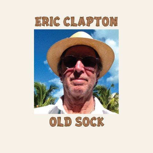 Eric Clapton - 2013年专辑 - Old Sock (Bushbranch Records) Flac