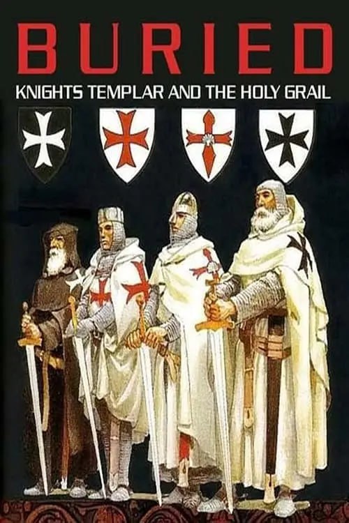 埋藏的历史：圣殿骑士团和圣杯 Buried Knights Templar and the Holy Grail (2018)