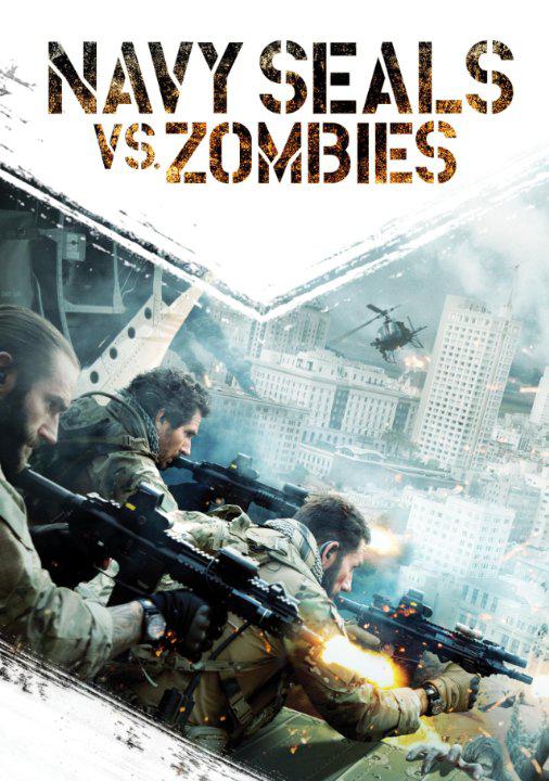海豹突击队大战僵尸 Navy SEALs vs. Zombies (2016) 1080p 原盘Remux 【18.45GB】已刮削