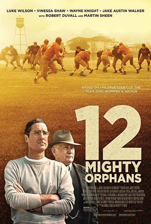 孤儿橄榄球队 12 Mighty Orphans (2021) 1080p 原盘Remux 中文字幕 【24.94GB】已刮削