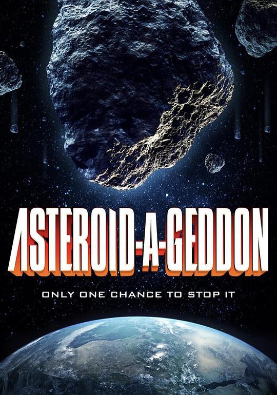 小行星大末日 Asteroid-a-Geddon (2020) 1080p 原盘Remux 中文字幕 【17.48GB】已刮削