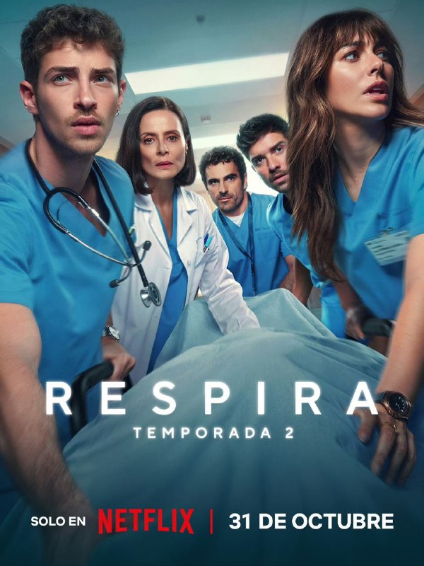 呼吸之间 第二季 Respira Season 2 (2025) 8集全，内嵌官方中字 【西班牙剧集】【附第一季】