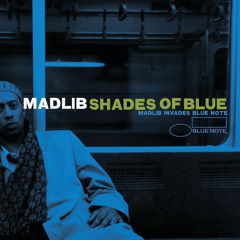 Madlib Shades Of Blue Madlib Invades Blue Note FLAC qobuz