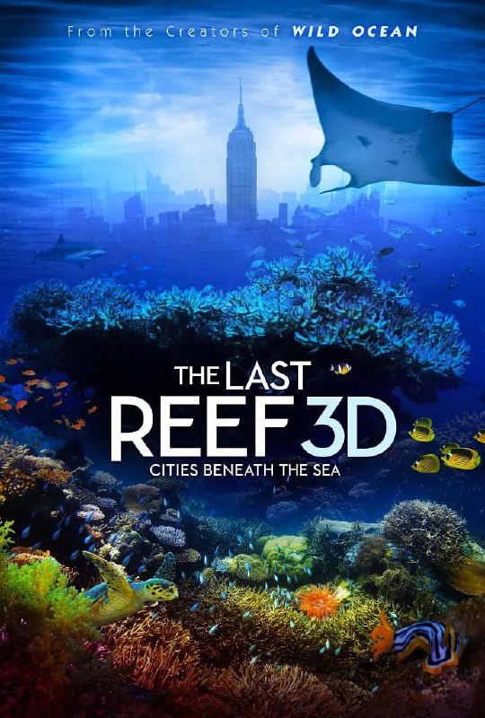 最后的珊瑚礁 The Last Reef Cities Beneath the Sea (2012)