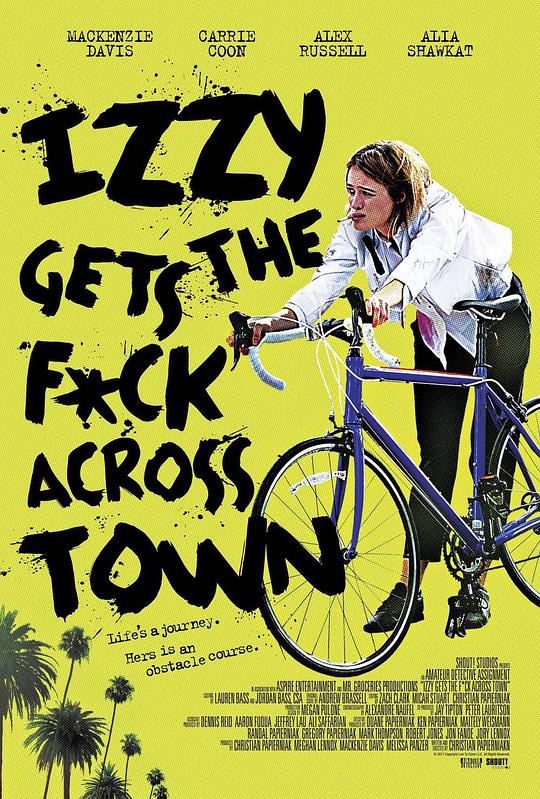 伊兹大闹洛杉矶 Izzy Gets the F*ck Across Town (2018) 1080p 原盘Remux 中文字幕 【20.78GB】已刮削