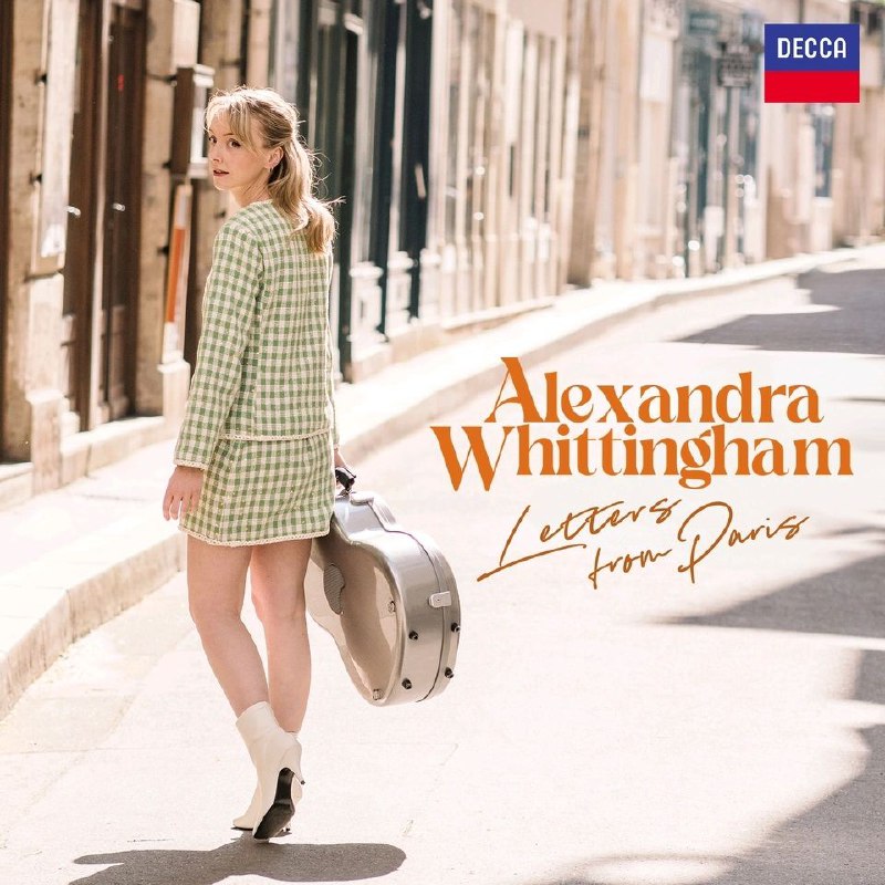 Alexandra Whittingham Letters from Paris 2025 FLAC 96kHz 24bit DECCA 古典吉他